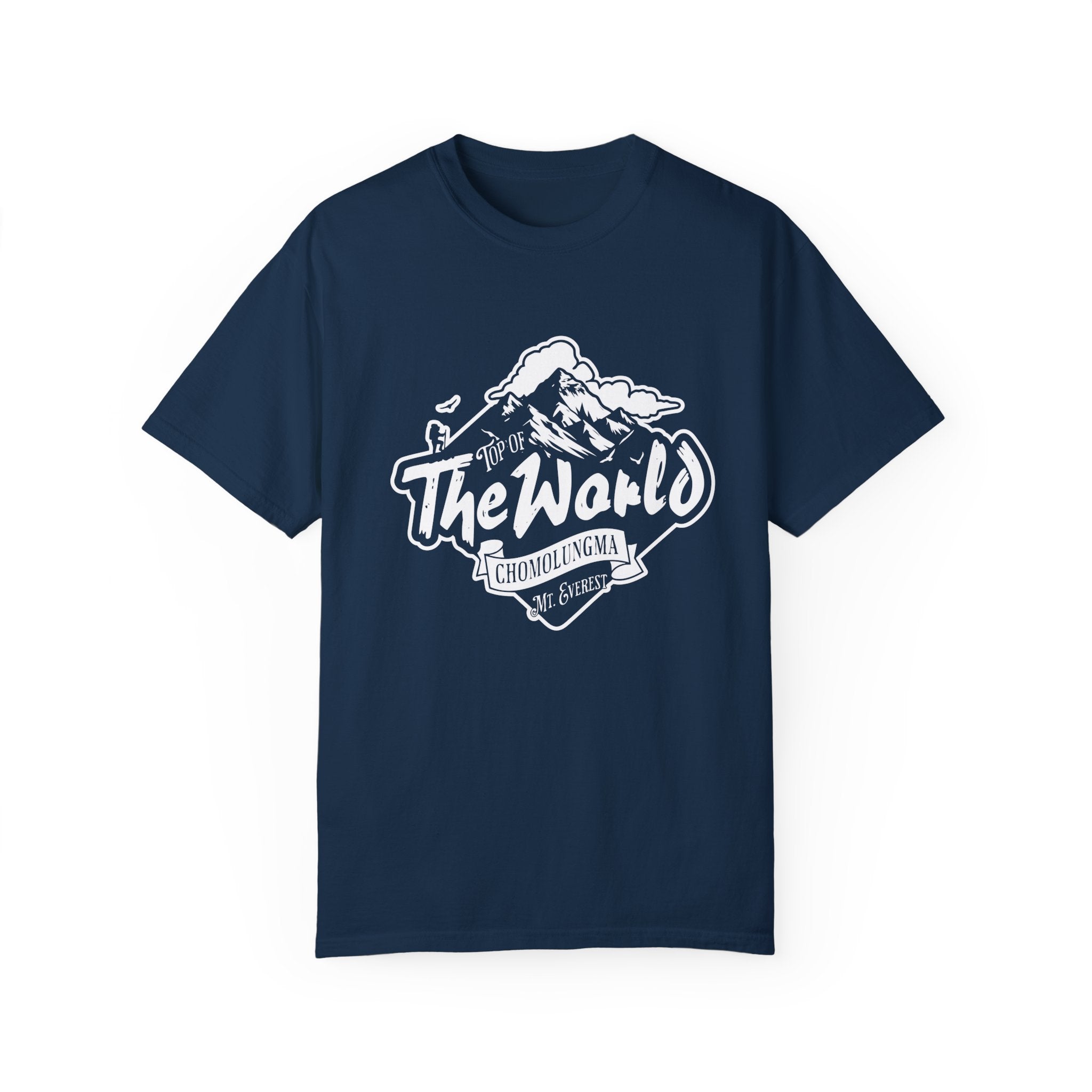 Top of the world - Chomolungma Mt-Everest T-Shirt