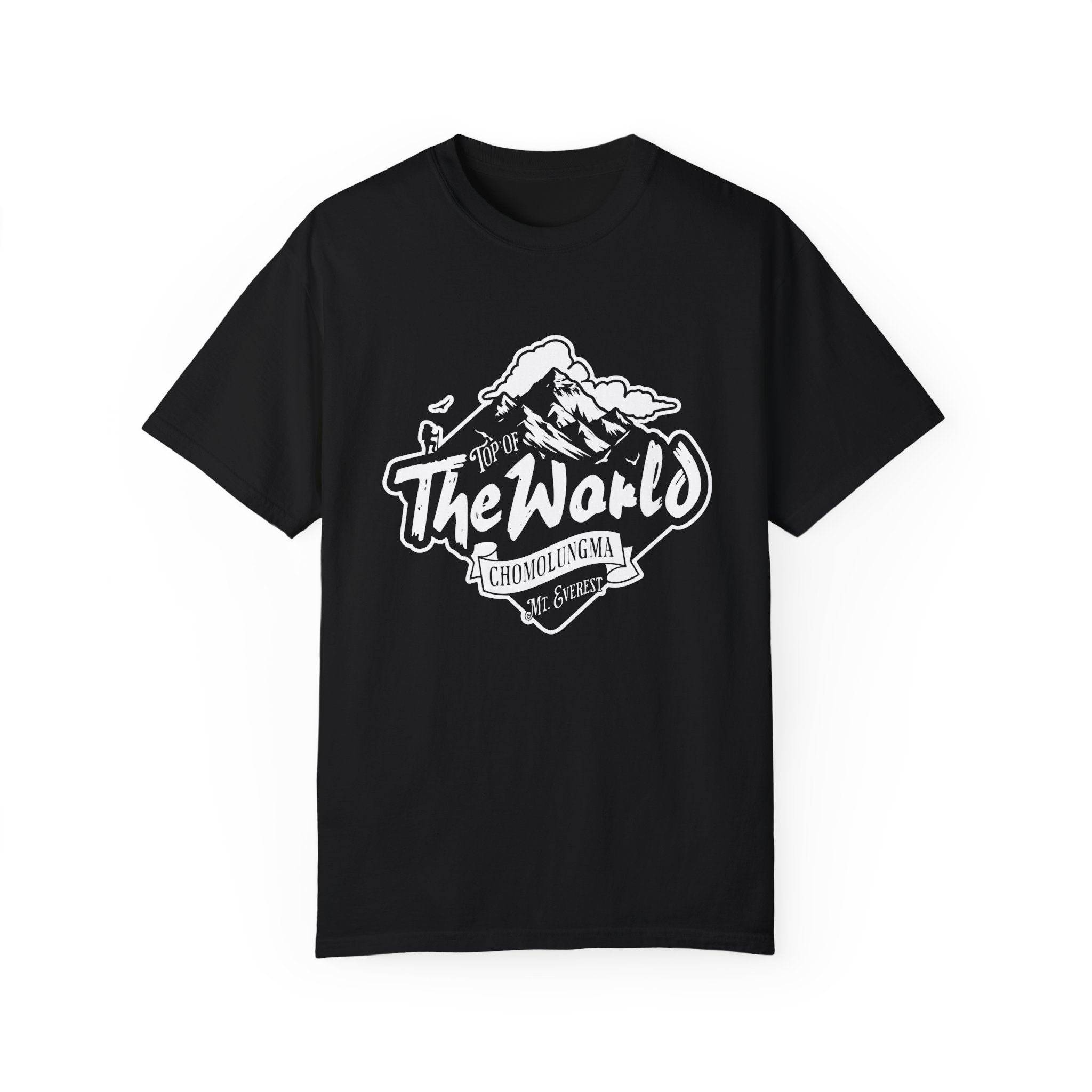 Top of the world - Chomolungma Mt-Everest T-Shirt