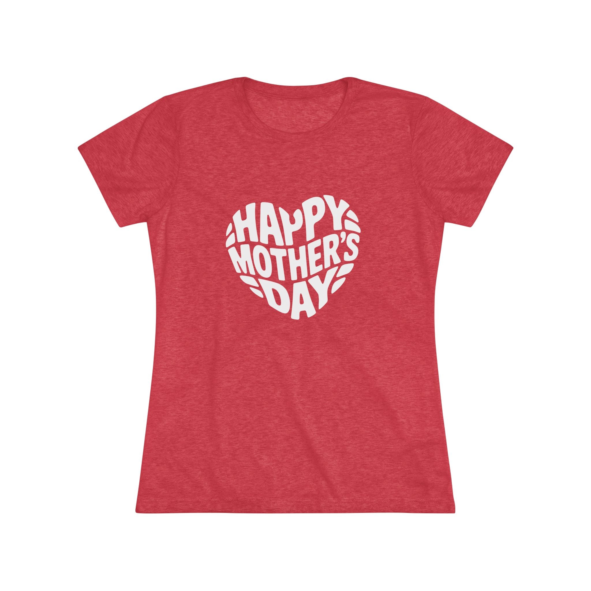 Happy Mothers Day Women's Triblend Tee