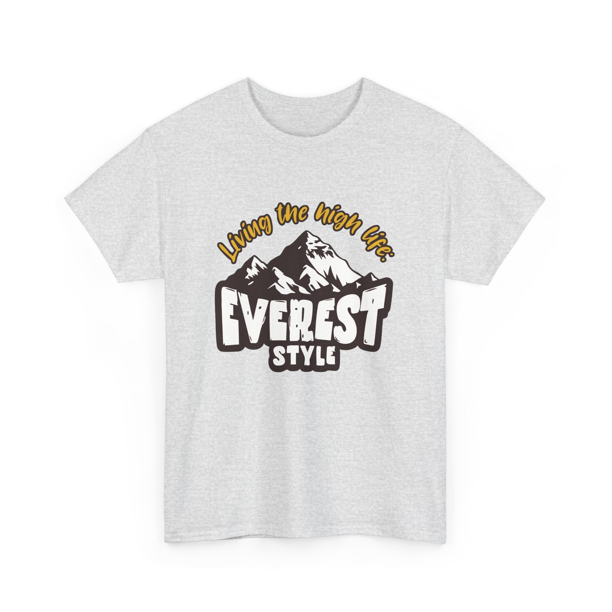 Living The High Life: Everest Style Unisex Heavy Cotton Tee