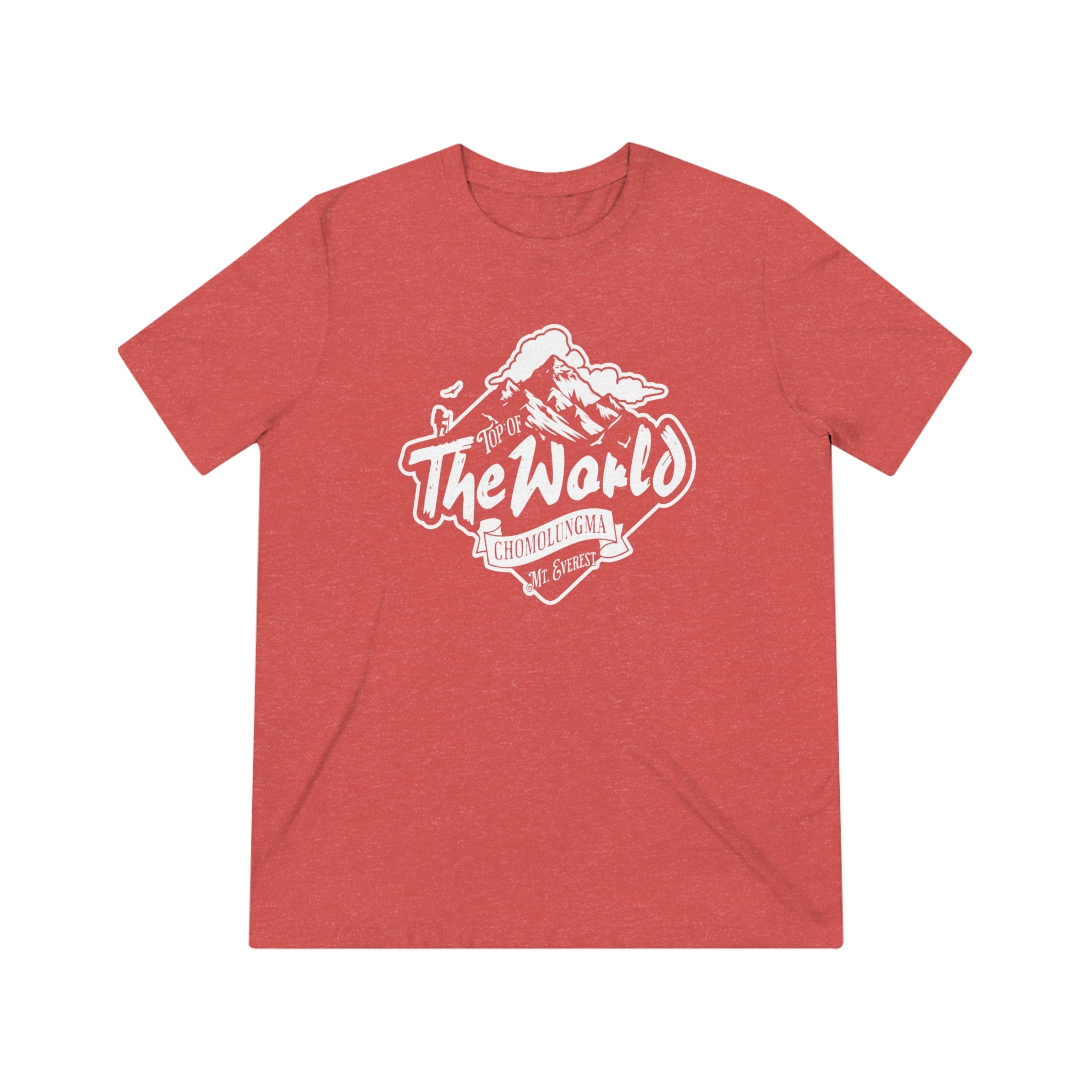 Top of The World Chomolungma Mt Everest Unisex Triblend Tee